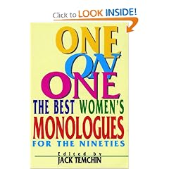 One on One: The Best Women's Monologues for the Nineties (Applause Acting Series)