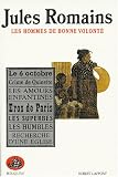 Jules Romains : Les hommes de bonne volont�, tome 1