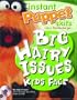 Instant Puppet Skits: Big Hairy Issues Kids Face