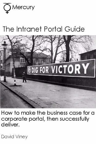 Childrens Toyshop  Books : The Intranet Portal Guide: How to make the business case for a Corporate Portal, then successfully deliver