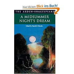 A Midsummer Night's Dream: Second Series (Arden Shakespeare)