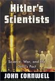 Hitler's Scientists: Science, War and the Devil's Pact