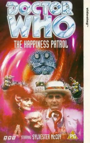 Doctor Who - Happiness Patrol [VHS]