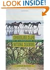 Cumberland Island National Seashore: A History of Conservation Conflict (Center Books)