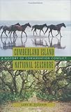 Cumberland Island National Seashore: A History of Conservation Conflict