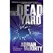 The Dead Yard: A Novel