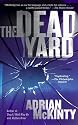 The Dead Yard: A Novel