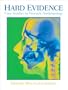 Hard Evidence: Case Studies in Forensic Anthropology