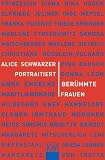 Alice Schwarzer porträtiert Vorbilder und Idole