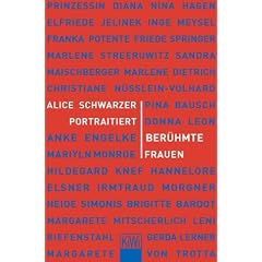 Alice Schwarzer portr�tiert Vorbilder und Idole.