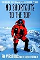 No Shortcuts to the Top: Climbing the World's 14 Highest Peaks