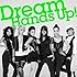 Hands Up!（CD＋DVD）
