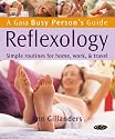 Reflexology: Simple Routines for Home, Work and Travel (Busy Person's Guide)