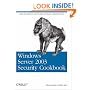 Windows Server 2003 Security Cookbook: Security Solutions and Scripts for System Administrators (Cookbooks (O'Reilly))