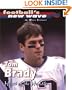 Tom Brady : Heart of the Huddle
