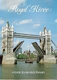 Royal river : a guide to the river Thames