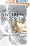 The Presidency of Andrew Jackson (American Presidency (Univ of Kansas Paperback))