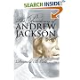 The Presidency of Andrew Jackson (American Presidency Series)