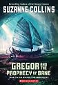 Gregor and the Prophecy of Bane