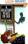A Healthy Place to Die: A Gourmet Detective Mystery