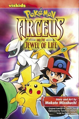 Pok????mon: Arceus and the Jewel of LIfe by MIZOBUCHI MAKOTO (Feb 1 2011)