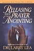 Releasing the Prayer Anointing