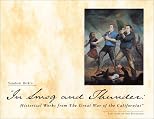 In Smog and Thunder: Historical Works from the Great War of the Californias