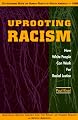 Uprooting Racism: How White People Can Work for Racial Justice