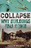Collapse : why buildings fall down
