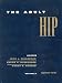 Books : The Adult Hip (2 Volume Set)