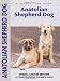 Anatolian Shepherd Dog: A Comprehensive Owner's Guide