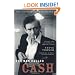 The Man Called Cash: The Life, Love and Faith of an American Legend
