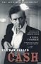 The Man Called Cash: The Life, Love and Faith of an American Legend
