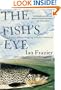 The Fish's Eye: Essays About Angling and the Outdoors