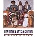 Ute Indian Arts and Culture: From Prehistory to the New Millennium