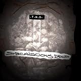 Subconscious Drip
