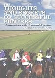 The Thoughts and Secrets of Successful Punters