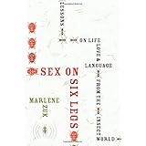 sex on six legs lessons on life love and language from the insect world