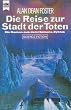 Die Reise zur Stadt der Toten. Ein Roman aus dem Homanx- Commonwealth. Science Fiction.