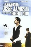 L'Assassinio Di Jesse James Per Mano Del Codardo Robert Ford
