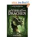 Der Verrat der Drachen: Roman