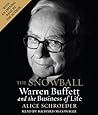 The Snowball: Warren Buffett and the Business of Life