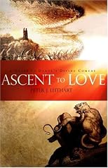 Ascent to Love: A Guide to Dante's Divine Comedy