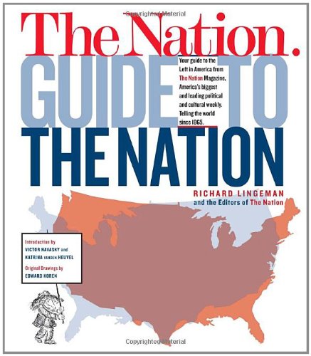 The Nation Guide to the Nation
