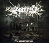 Archaic Abattoir by Aborted