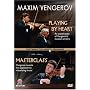 Maxim Vengerov: Playing By Heart/Masterclass