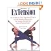 ExTension: The 20-Minute-a-Day, Yoga-Based Program to Relax, Release & Rejuvenate the Average Stressed-Out Over-35-Year-Old- Body