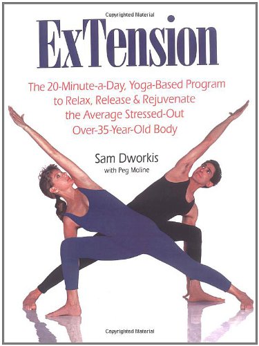 extension the 20 minute a day yoga based program to relax release  rejuvenate the average stressed out over