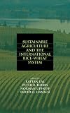 Sustainable Agriculture and the International Rice-Wheat System (Books in Soils, Plants, and the Environment)