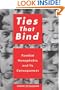 Ties That Bind: Familial Homophobia and Its Consequences